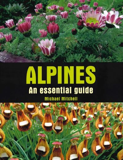 Cover for Michael Mitchell · Alpines: An essential guide (Paperback Book) (2022)