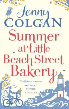 Summer at Little Beach Street Bakery - Jenny Colgan - Books - Little, Brown Book Group - 9780751558852 - February 26, 2015