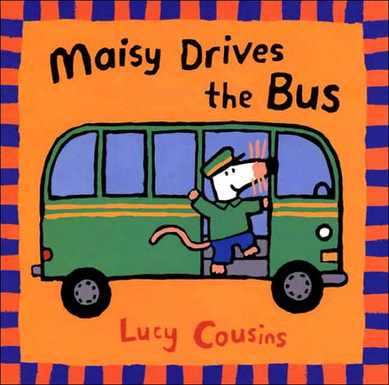 Maisy Drives the Bus - Lucy Cousins - Livros - Candlewick - 9780763610852 - 1 de maio de 2000