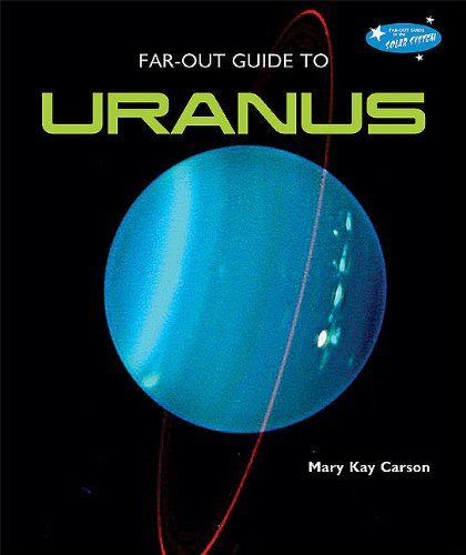 Cover for Mary Kay Carson · Far-out Guide to Uranus (Far-out Guide to the Solar System) (Hardcover Book) (2010)