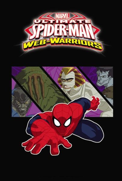 Cover for Joe Caramagna · Marvel Universe Ultimate Spider-man: Web Warriors Volume 3 (Paperback Book) (2016)