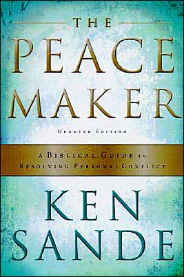 Cover for Ken Sande · The Peacemaker – A Biblical Guide to Resolving Personal Conflict (Paperback Book) [3rd edition] (2004)