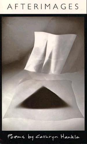 Cover for Cathryn Hankla · Afterimages: Poems (Paperback Book) (1991)