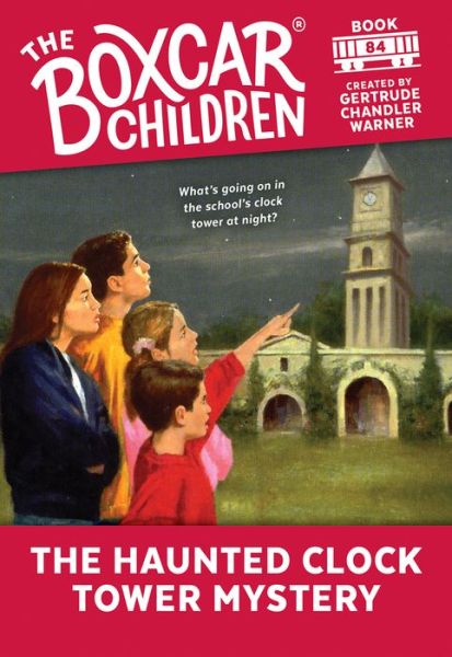 Cover for Gertrude Chandler Warner · The Haunted Clock Tower Mystery - The Boxcar Children Mysteries (Paperback Book) (2001)