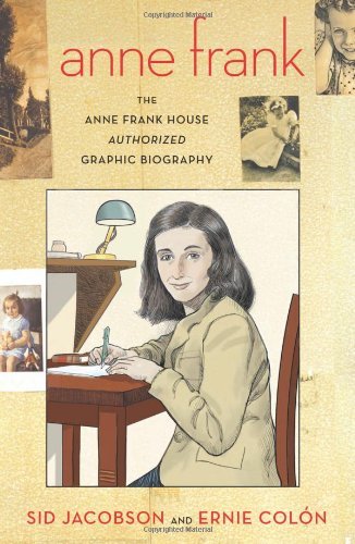 Cover for Sid Jacobson · Anne Frank: The Anne Frank House Authorized Graphic Biography (Paperback Book) (2010)