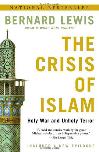 Cover for Bernard Lewis · The Crisis of Islam: Holy War and Unholy Terror (Paperback Bog) [Reprint edition] (2004)