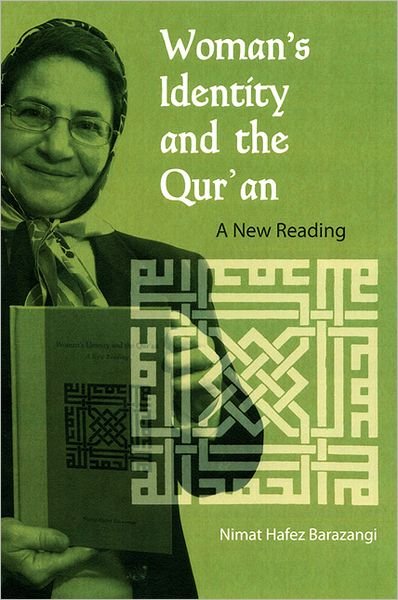Cover for Nimat Hafez Barazangi · Woman's Identity and the Qur'an: A New Reading (Hardcover bog) (2004)