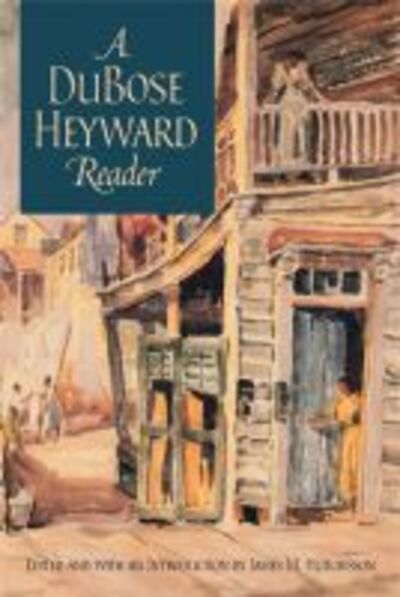 Cover for DuBose Heyward · A DuBose Heyward Reader - The Publications of the Southern Texts Society (Paperback Book) (2003)