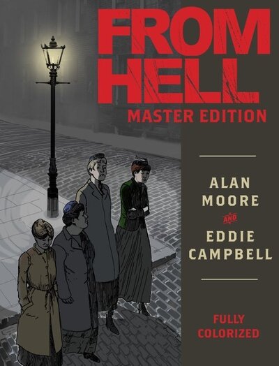 From Hell Master Edition - Alan Moore - Livros - Knockabout Comics - 9780861662852 - 18 de setembro de 2020