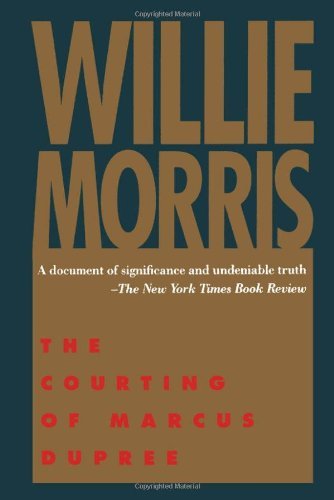 The Courting of Marcus Dupree - Willie Morris - Books - University Press of Mississippi - 9780878055852 - October 1, 1992