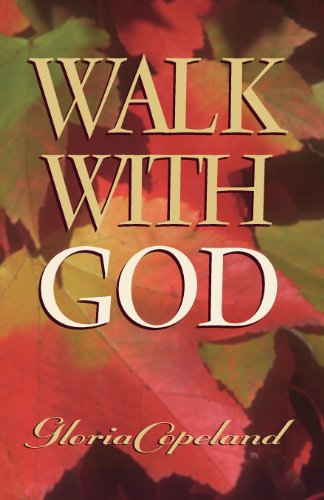 Walk with God - Gloria Copeland - Books - Harrison House Publishers - 9780881149852 - 1996