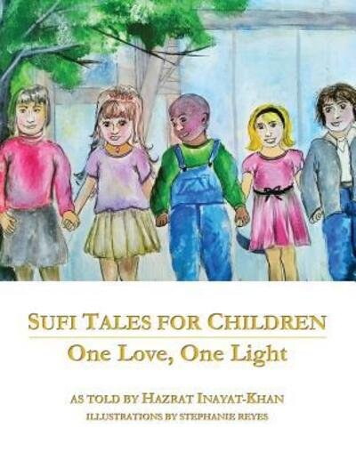 Cover for Inayat Khan · Sufi Tales for Children : One Love, One Light (Paperback Bog) (2015)