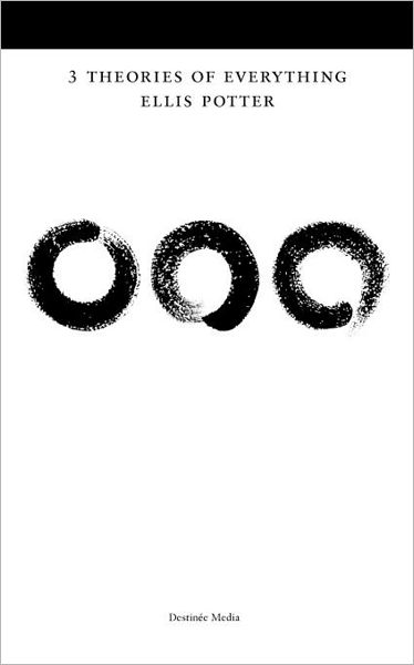 Cover for Ellis Potter · 3 Theories of Everything (Pocketbok) (2012)