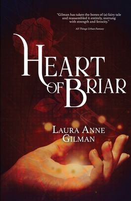 Cover for Laura Anne Gilman · Heart of Briar (Paperback Book) (2019)