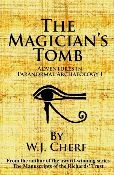 Cover for W. J. Cherf · The Magician's Tomb (Pocketbok) (2018)