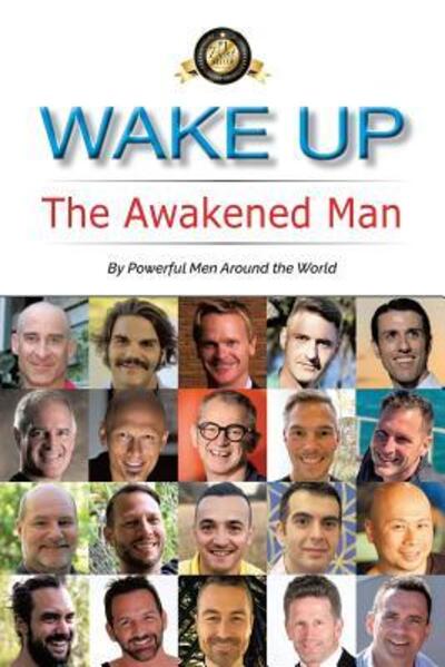 Cover for Steven E Schmitt · Wake Up The Awakened Man (Paperback Book) (2019)