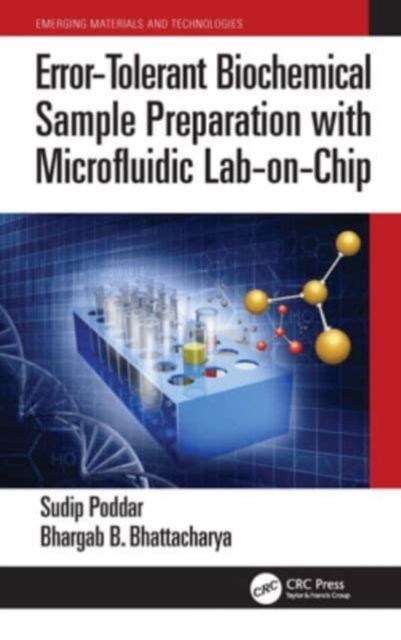 Cover for Sudip Poddar · Error-Tolerant Biochemical Sample Preparation with Microfluidic Lab-on-Chip - Emerging Materials and Technologies (Paperback Book) (2024)