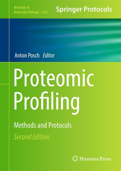 Proteomic Profiling: Methods and Protocols - Methods in Molecular Biology - - Bøger - Springer-Verlag New York Inc. - 9781071611852 - 10. januar 2021