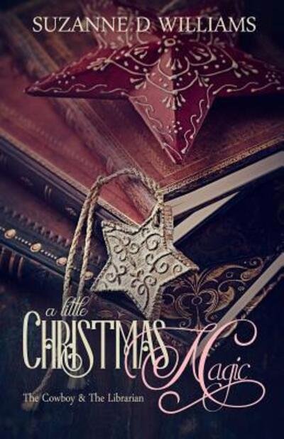 Cover for Suzanne D Williams · A Little Christmas Magic (Paperback Bog) (2019)