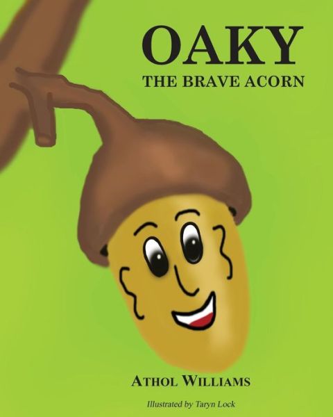 Cover for Athol Williams · Oaky the Brave Acorn (Paperback Book) (2019)