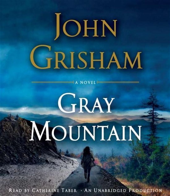 Cover for John Grisham · Gray Mountain: A Novel (Hörbuch (CD)) (2015)