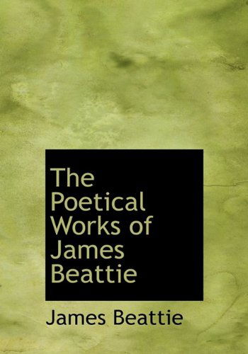 Cover for James Beattie · The Poetical Works of James Beattie (Hardcover Book) (2009)