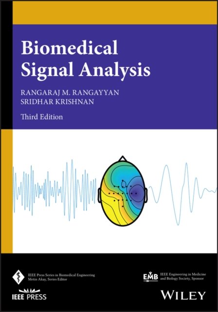 Cover for Rangayyan, Rangaraj M. (University of Calgary, Alberta, Canada) · Biomedical Signal Analysis - IEEE Press Series on Biomedical Engineering (Innbunden bok) (2024)