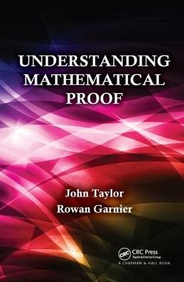 Cover for John Taylor · Understanding Mathematical Proof (Gebundenes Buch) (2018)
