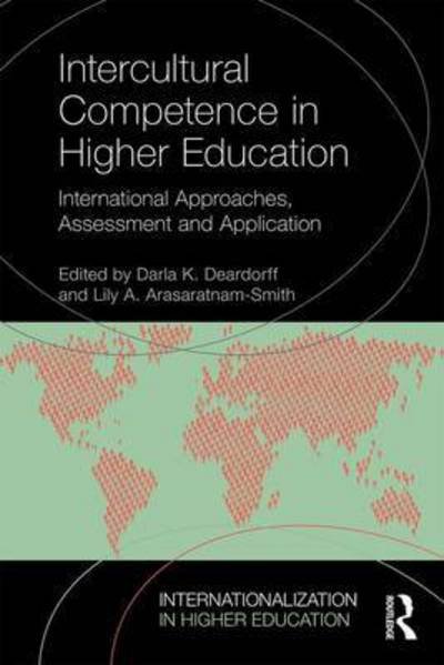 Cover for Deardorff, Darla K. (Duke University, USA) · Intercultural Competence in Higher Education: International Approaches, Assessment and Application - Internationalization in Higher Education Series (Paperback Bog) (2017)