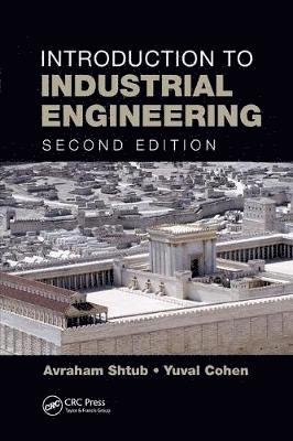 Cover for Avraham Shtub · Introduction to Industrial Engineering - Systems Innovation Book Series (Taschenbuch) (2017)