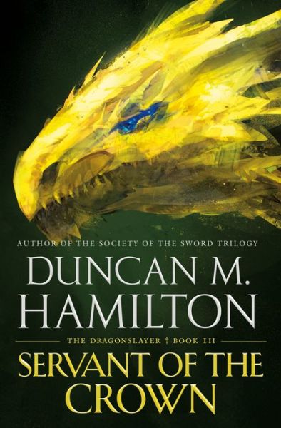 Cover for Duncan M. Hamilton · Servant of the Crown - Dragonslayer (Paperback Book) (2020)