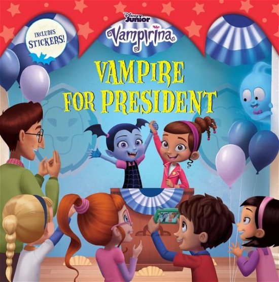 Vampirina Vampire for President - Disney Book Group - Bøger - DISNEY USA - 9781368047852 - 7. januar 2020