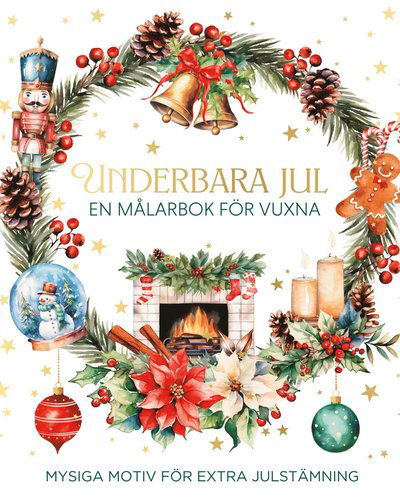 Cover for Underbara jul - En målarbok för vuxna (Book) (2024)