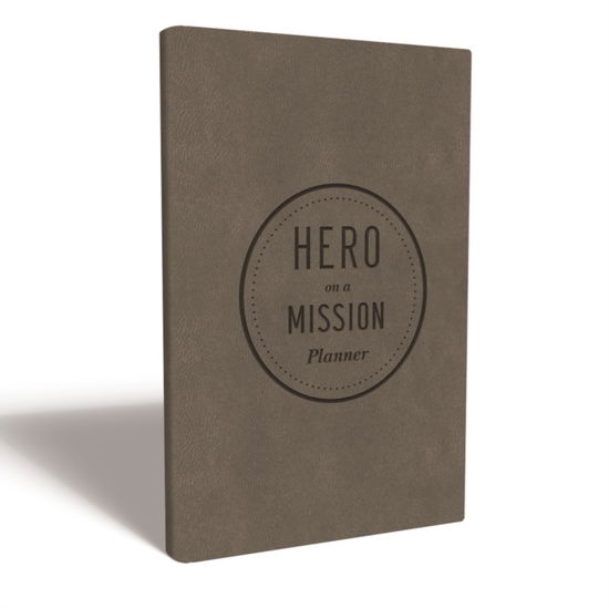 Hero on a Mission Guided Planner - Donald Miller - Bøker - HarperCollins Focus - 9781400237852 - 26. juli 2022