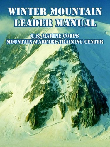 Winter Mountain Leader Manual - U S Marine Corps - Kirjat - Fredonia Books (NL) - 9781410108852 - torstai 30. kesäkuuta 2005