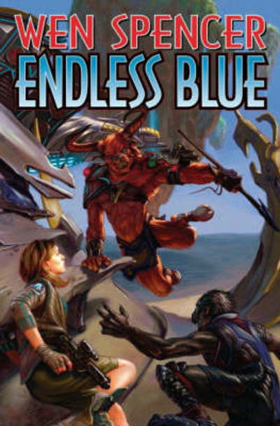 Cover for Wen Spencer · Endless Blue (Hardcover Book) (2007)