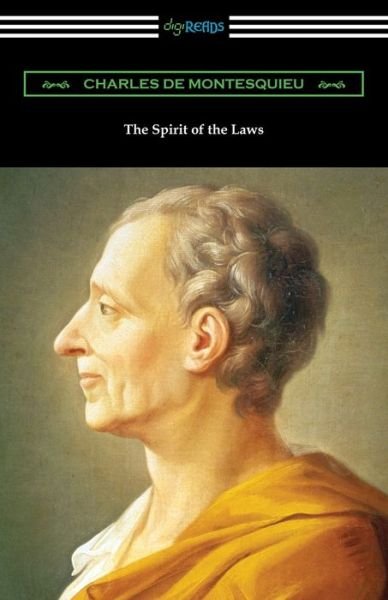 Cover for Charles de Montesquieu · The Spirit of the Laws (Paperback Book) (2020)