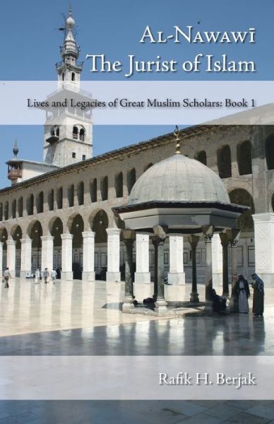 Cover for Rafik H. Berjak · Al-Nawawi : The Jurist of Islam (Paperback Book) (2007)