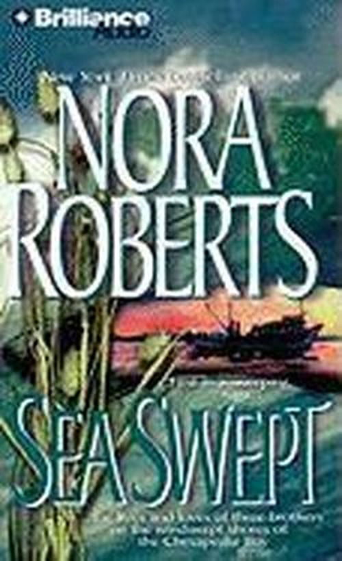 Cover for Nora Roberts · Sea Swept (The Chesapeake Bay Saga) (Audiobook (CD)) [Abridged edition] (2010)