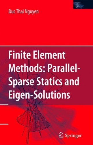 Cover for Duc Thai Nguyen · Finite Element Methods:: Parallel-Sparse Statics and Eigen-Solutions (Paperback Bog) [Softcover reprint of hardcover 1st ed. 2006 edition] (2010)