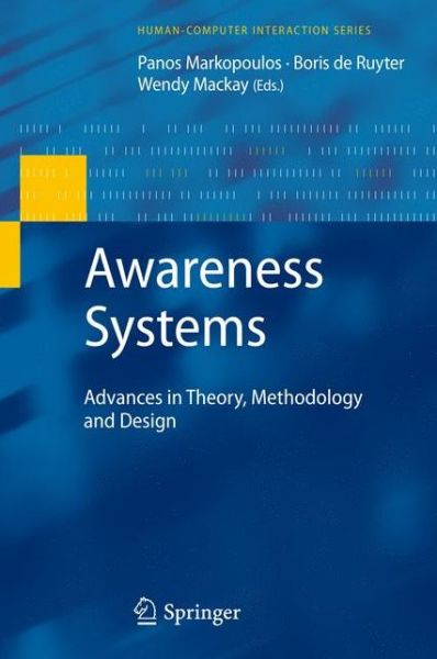 Cover for Panos Markopoulos · Awareness Systems: Advances in Theory, Methodology and Design - Human-Computer Interaction Series (Paperback Book) [2009 edition] (2011)