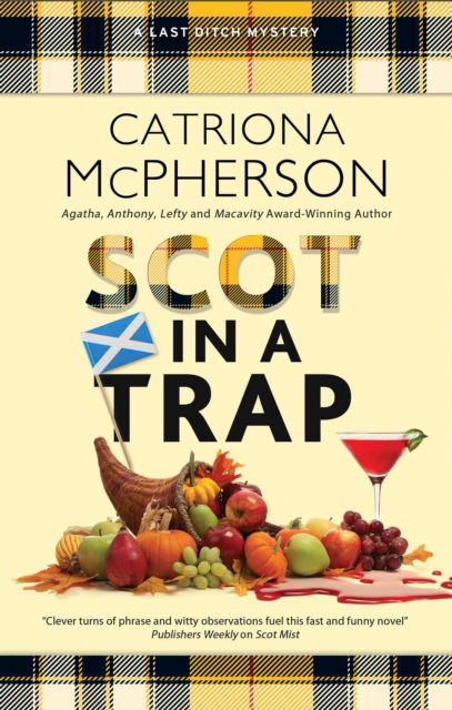 Cover for Catriona McPherson · Scot in a Trap - A Last Ditch mystery (Paperback Book) [Main edition] (2023)