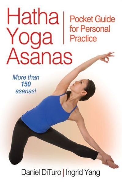 Cover for Daniel DiTuro · Hatha Yoga Asanas: Pocket Guide for Personal Practice (Pocketbok) (2012)