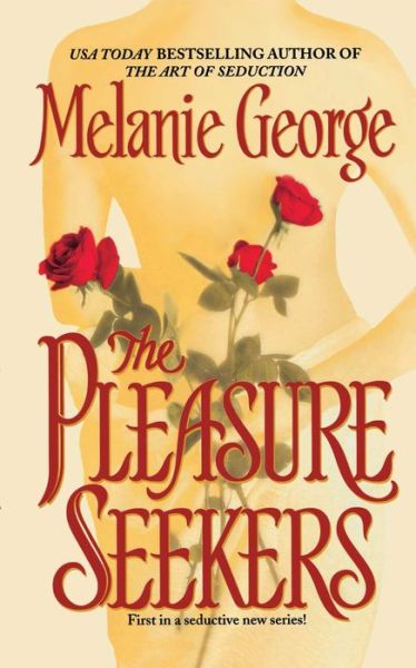 Cover for Melanie George · The Pleasure Seekers (Paperback Book) (2011)