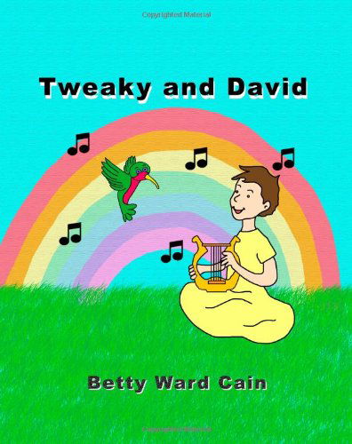Cover for Betty Ward Cain · Tweaky and David (Paperback Book) (2011)