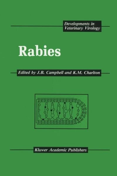 Cover for J B Campbell · Rabies - Developments in Veterinary Virology (Taschenbuch) (2011)