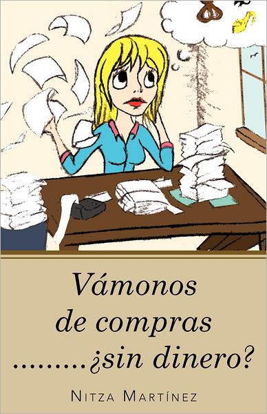 Cover for Nitza Martínez · Vámonos De Compras. . . . Sin Dinero? (Paperback Book) [Spanish edition] (2012)