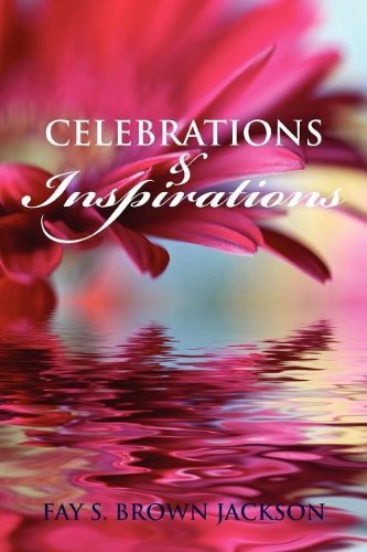 Cover for Fay Brown Jackson · Celebrations and Inspirations (Paperback Book) (2012)