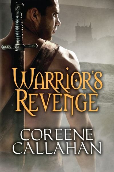 Cover for Coreene Callahan · Warrior's Revenge (Paperback Book) (2013)