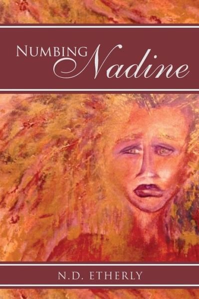 Cover for N D Etherly · Numbing Nadine (Taschenbuch) (2012)